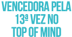 Selo Vencedora pela trigésima vez vencedora do TOP OF MIND